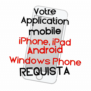 application mobile à RéQUISTA / AVEYRON