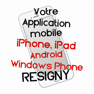 application mobile à RéSIGNY / AISNE