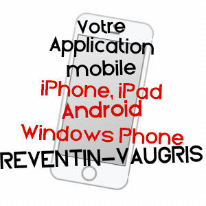 application mobile à REVENTIN-VAUGRIS / ISèRE