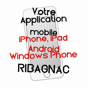 application mobile à RIBAGNAC / DORDOGNE