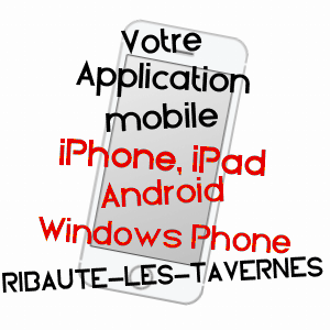 application mobile à RIBAUTE-LES-TAVERNES / GARD