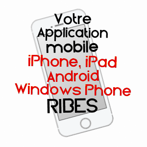 application mobile à RIBES / ARDèCHE
