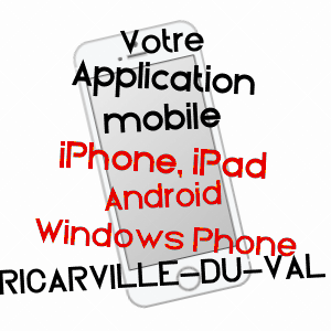 application mobile à RICARVILLE-DU-VAL / SEINE-MARITIME