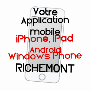 application mobile à RICHEMONT / SEINE-MARITIME