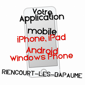 application mobile à RIENCOURT-LèS-BAPAUME / PAS-DE-CALAIS