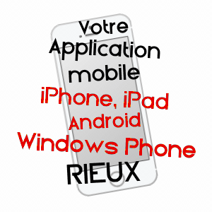 application mobile à RIEUX / SEINE-MARITIME