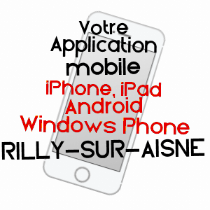 application mobile à RILLY-SUR-AISNE / ARDENNES