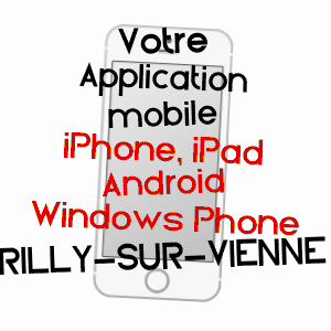 application mobile à RILLY-SUR-VIENNE / INDRE-ET-LOIRE