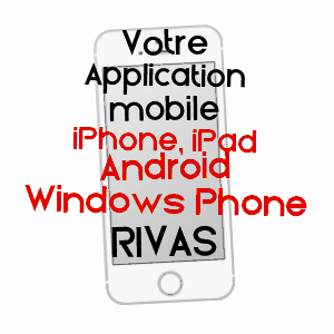 application mobile à RIVAS / LOIRE