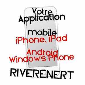 application mobile à RIVèRENERT / ARIèGE
