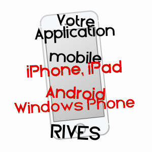 application mobile à RIVES / LOT-ET-GARONNE