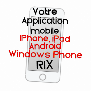 application mobile à RIX / NIèVRE