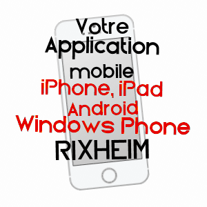 application mobile à RIXHEIM / HAUT-RHIN