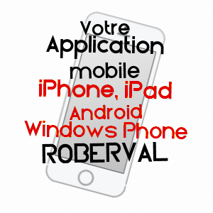 application mobile à ROBERVAL / OISE