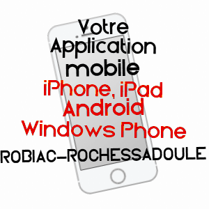 application mobile à ROBIAC-ROCHESSADOULE / GARD
