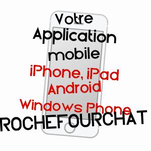 application mobile à ROCHEFOURCHAT / DRôME