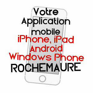 application mobile à ROCHEMAURE / ARDèCHE