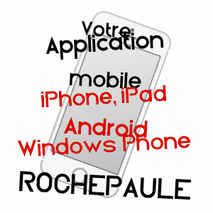 application mobile à ROCHEPAULE / ARDèCHE
