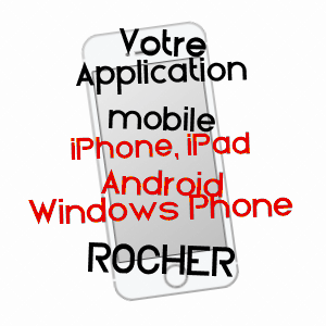 application mobile à ROCHER / ARDèCHE