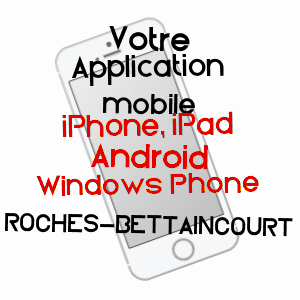application mobile à ROCHES-BETTAINCOURT / HAUTE-MARNE