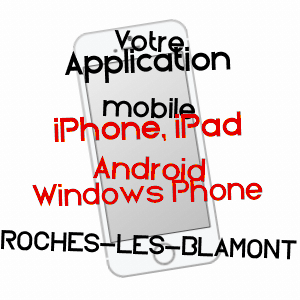 application mobile à ROCHES-LèS-BLAMONT / DOUBS