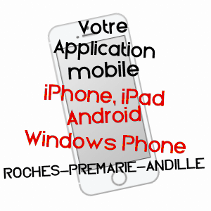 application mobile à ROCHES-PRéMARIE-ANDILLé / VIENNE