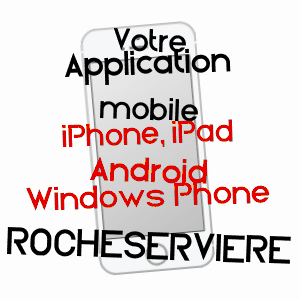application mobile à ROCHESERVIèRE / VENDéE