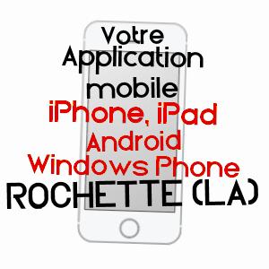 application mobile à ROCHETTE (LA) / ARDèCHE