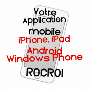application mobile à ROCROI / ARDENNES
