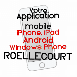 application mobile à ROëLLECOURT / PAS-DE-CALAIS