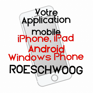 application mobile à ROESCHWOOG / BAS-RHIN