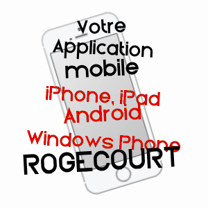 application mobile à ROGéCOURT / AISNE