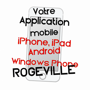 application mobile à ROGéVILLE / MEURTHE-ET-MOSELLE