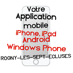 application mobile à ROGNY-LES-SEPT-ECLUSES / YONNE