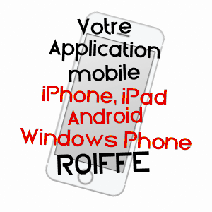 application mobile à ROIFFé / VIENNE