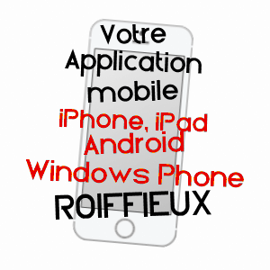 application mobile à ROIFFIEUX / ARDèCHE
