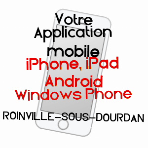 application mobile à ROINVILLE-SOUS-DOURDAN / ESSONNE
