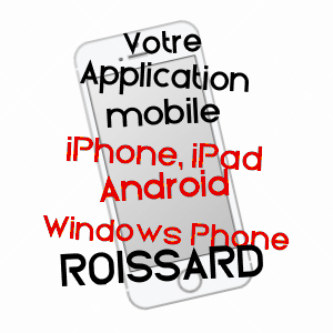 application mobile à ROISSARD / ISèRE