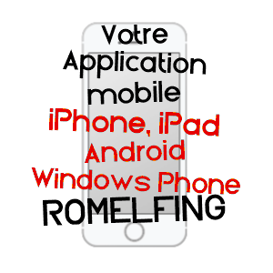 application mobile à ROMELFING / MOSELLE