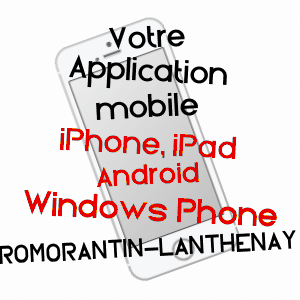 application mobile à ROMORANTIN-LANTHENAY / LOIR-ET-CHER