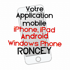 application mobile à RONCEY / MANCHE