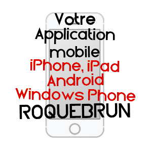 application mobile à ROQUEBRUN / HéRAULT
