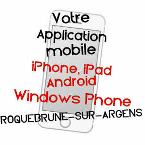 application mobile à ROQUEBRUNE-SUR-ARGENS / VAR