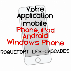 application mobile à ROQUEFORT-LES-CASCADES / ARIèGE