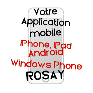 application mobile à ROSAY / YVELINES