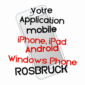 application mobile à ROSBRUCK / MOSELLE