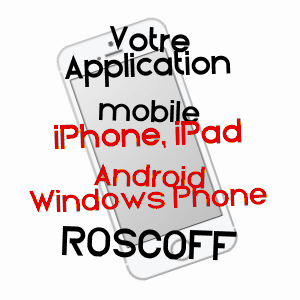 application mobile à ROSCOFF / FINISTèRE