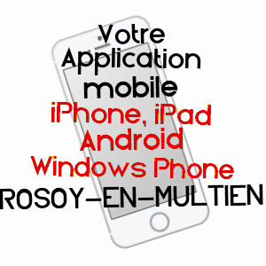 application mobile à ROSOY-EN-MULTIEN / OISE