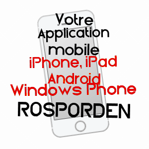 application mobile à ROSPORDEN / FINISTèRE