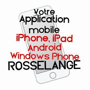application mobile à ROSSELANGE / MOSELLE